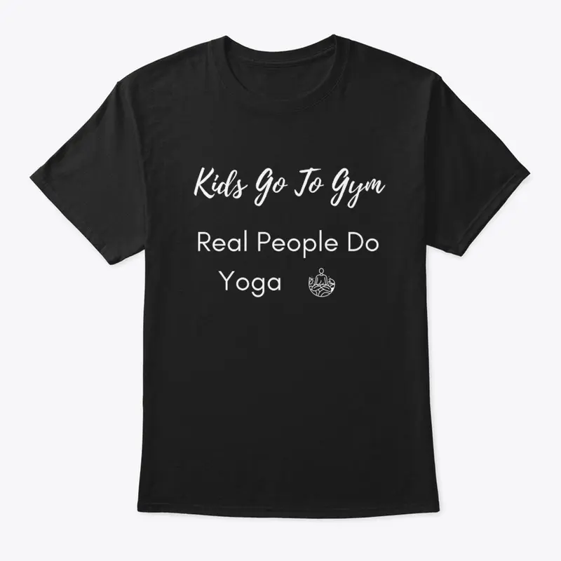 yoga shirts - kids go to gym