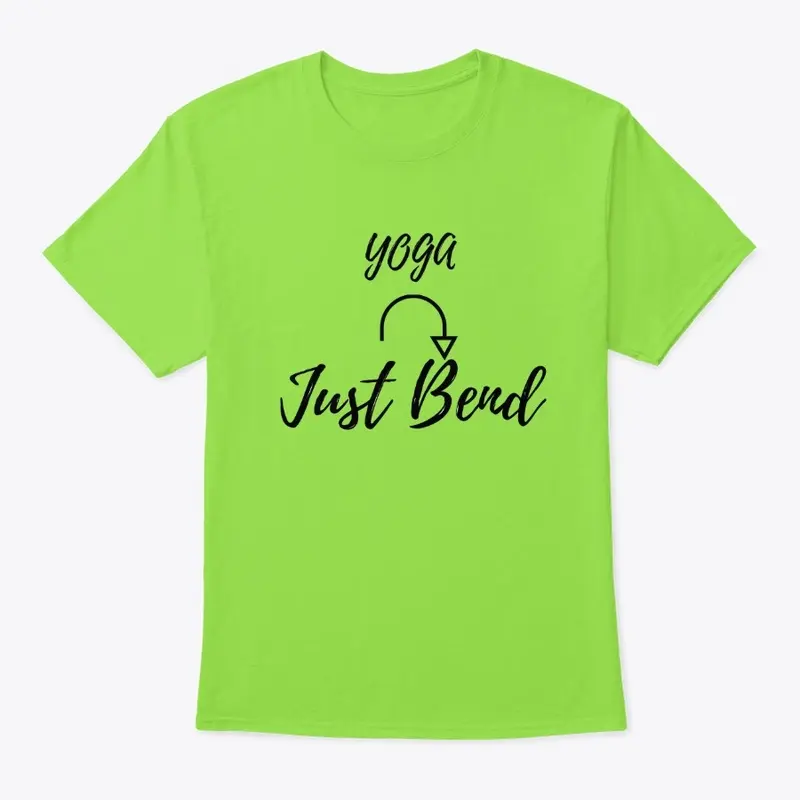 yoga shirts - Yoga Just Bends